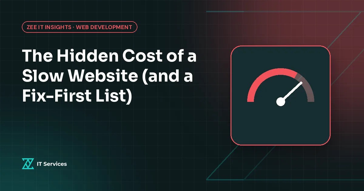 The Hidden Cost of a Slow Website (and a Fix-First List)